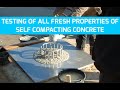 Self Compacting Concrete Testing of ALL Fresh Properties