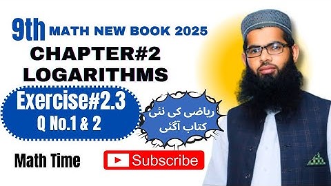 Class 9th new Math || Exercise 2.3 Q No.1&2 || Characteristics, Mantissa, and Logarithms