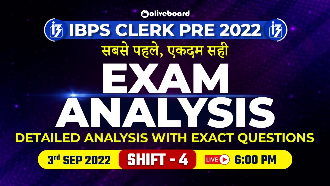 IBPS Clerk Exam Analysis 2022 | Shift - 4 (3 September 2022) | Memory ...