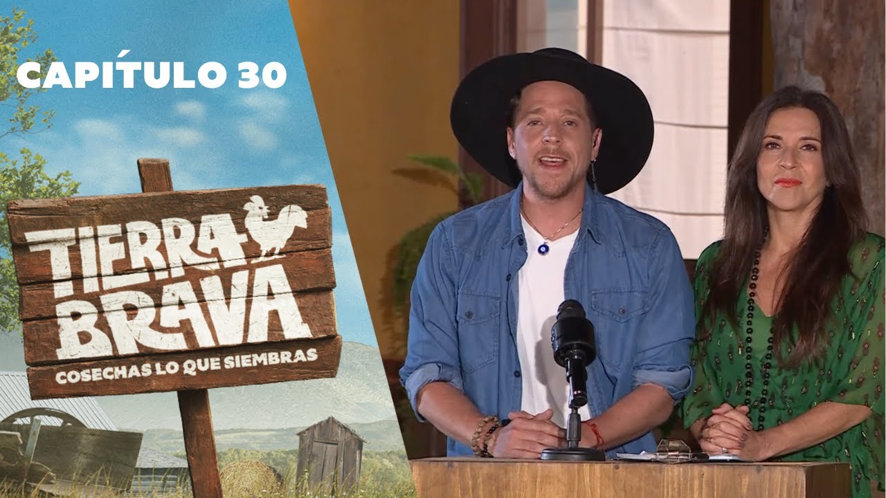 Tierra Brava | Capítulo 30 | Canal 13