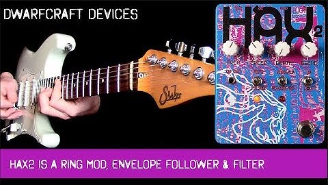 Dwarfcraft Devices HAX2 Ring Mod/Envelop Follower/Filter