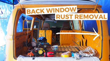 Removing rust from the back window of our VW Kombi van!! | VW Kombi restoration
