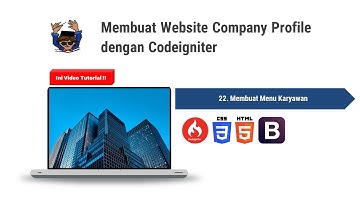 Web Company Profile (22) dengan Codeigniter - Membuat Menu Karyawan