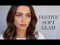 FESTIVE SOFT GLAM| December 2020