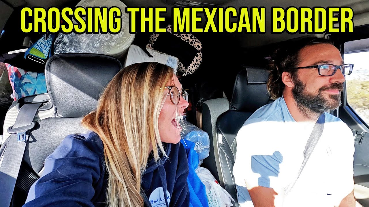 Smuggling a HUGE Car Load Into Mexico! – Episode 91