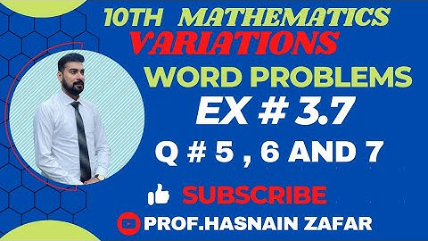#10thclass#maths #unit 3#exercise 3.7 Q 5,6 & 7 ||ex3.7 Q.5 #wordproblems#maths#variations #youtuber