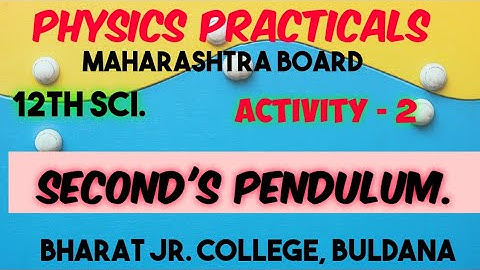 Physics practical.12sci. Maharashtra board. Activity 2. Second