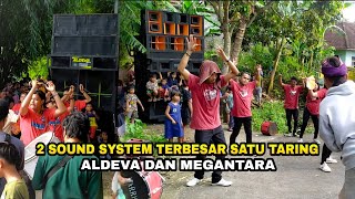 Dua sound system terbesar satu taring megantara dan aldeva musik live di rarang bates