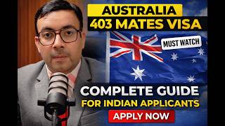🔥 Australia 403 MATES Visa – Complete Guide for Indian Applicants 🇦🇺 | Must Watch