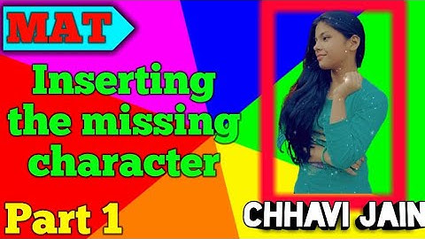 NTSE APTITUDE (MAT) Chapter 1 Inserting the missing character for class 10