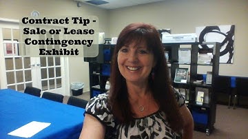 Contract Tip - Sale or Lease Contingency Exhibit