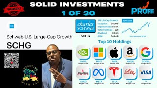 Schwab Large Growth ETF SCHG | Investment 1 of 30