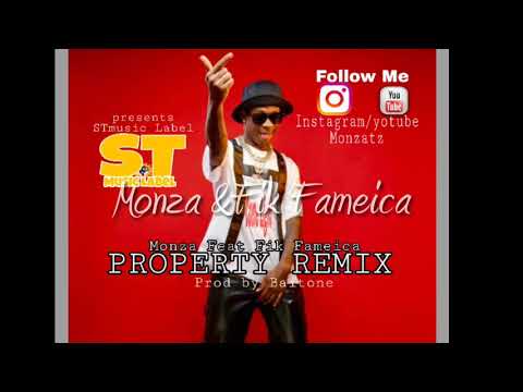 monza-feat-fik-fameica-property-remixw(official-music-audio)