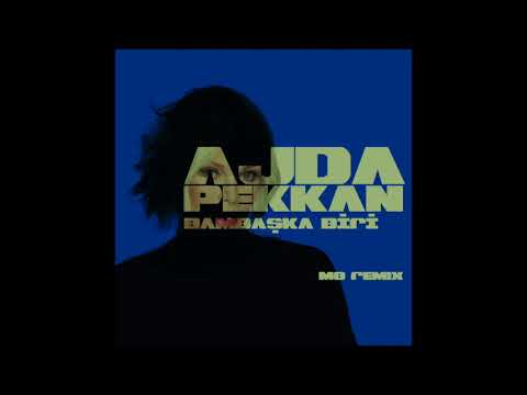 Ajda Pekkan - Bambaşka Biri (M8 Remix)