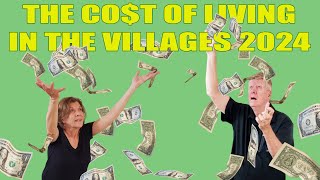 CO$T OF LIVING IN THE VILLAGES 2024