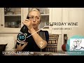 SWEET WINE FOR BEGINNERS - $15 FRIDAY :  MOSCATO D'ASTI - SV VLOG, Ep. 36