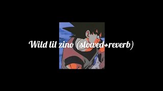 WILD lil zeno (slowed+reverb)