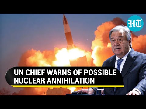 ‘One misstep away’: UN Chief on 'nuclear annihilation' | World's Nuke Club Explained