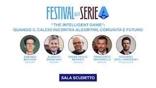 THE INTELLIGENT GAME | FESTIVAL della SERIE A