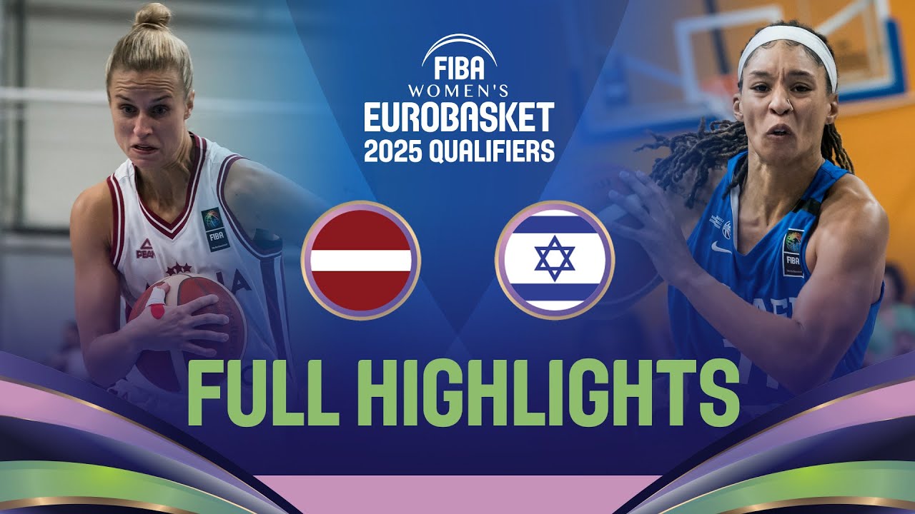 Latvia 🇱🇻 v Israel 🇮🇱 | Full Game Highlights