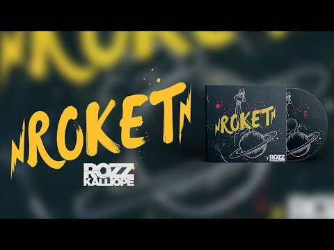 Rozz Kalliope - Roket (Official Audio)