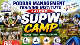 PODDAR MANAGEMENT TRAINING INSTITUTE VATIKA JAIPUR, SUPW CAMP  screenshot 2