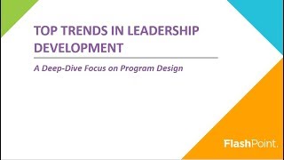 FlashPoint Webinar Top Trends in Leadership Development Program Design 2018 screenshot 5