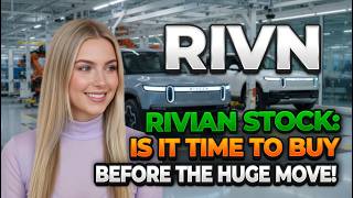 Rivian Stock: Is It Time to Buy Before the Huge Move! RIVN Stock Analysis
