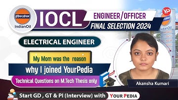 My mother was the reason why I joined YourPedia | Congratulations Akansha for IOCL selection