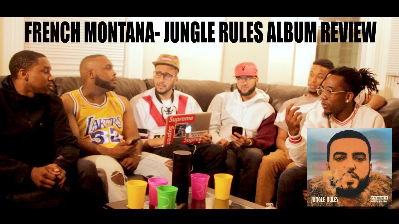 FRENCH MONTANA - JUNGLE RULES REACTION/REVIEW (FULL ALBUM ) - YouTube