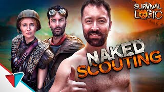 Naked scouting strategy in survival games