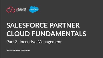 Salesforce Partner Cloud Fundamentals Part 3: Advanced Commission Structures with Salesforce Spiff