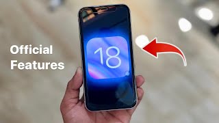 iOS 18 - These Official Features are Confirmed - iOS 18 Great New Features