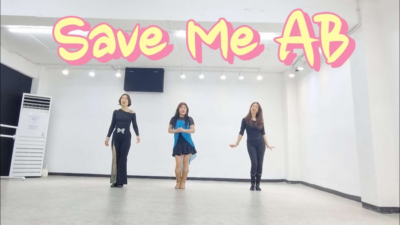 Save Me AB LineDacnce #세이브미에이비 #하이말량라인댄스 