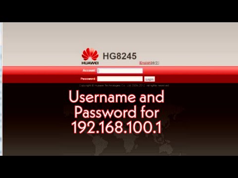 How to login 192.168.100.1!What is the username and password for 192.168.100.1!