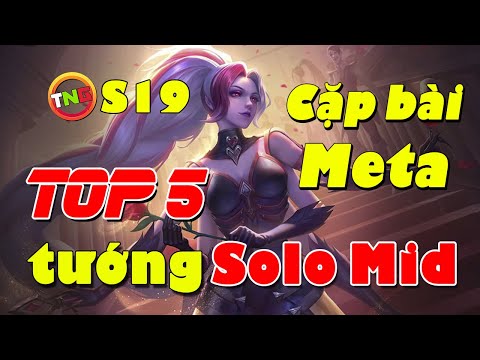 Liên quân Top 5 Cặp Đôi Mạnh Nhất Đường Giữa Mùa 19 thời đại luyện kim TNG