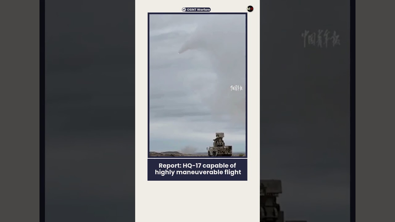 Video Of Chinese HQ-17 Air Mobile Short-range Surface-to-air Missile System | Specs, Range, Speed