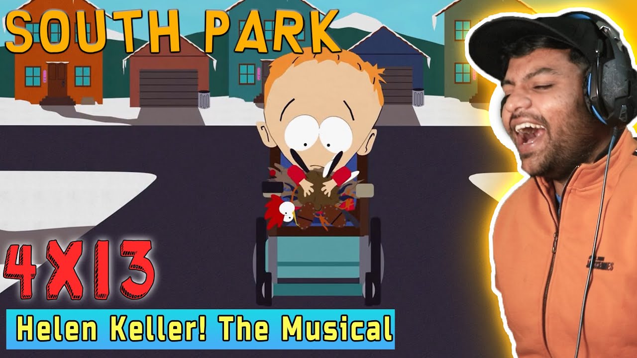 South Park | S04E13 "Helen Keller! The Musical" |REACTION - YouTube