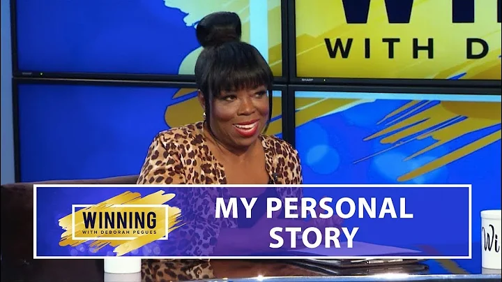My Personal Story - Deborah Smith Pegues | Winning...