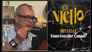 EL NICHO 2x01  Arturo González Campos