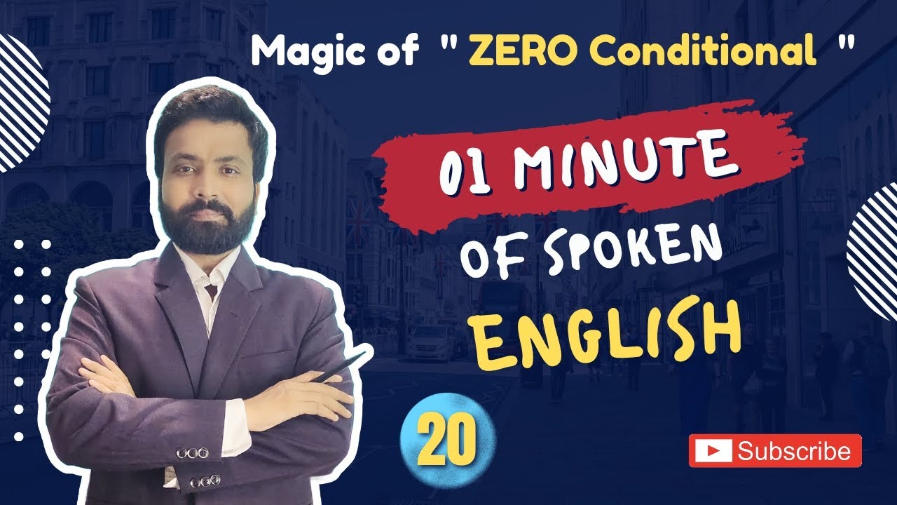 01 Minute of Spoken English l Use of Zero Conditional Sentence - YouTube