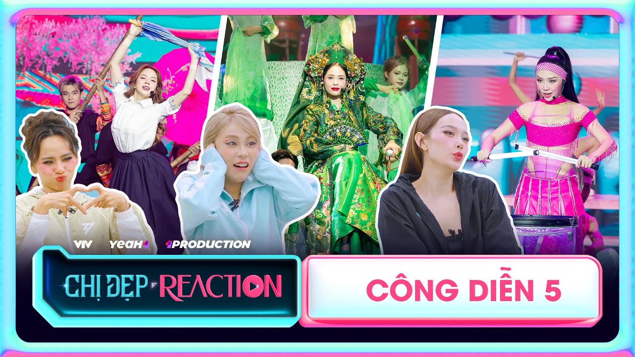 REACTION CHỊ ĐẸP ĐẠP GIÓ 2024 | Ngọc Phước, MisThy KHEN LẤY KHEN ĐỂ 03 Chị Đẹp Đội Trưởng TÀI NĂNG