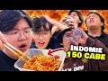 Gw ajak temen gw makan indomie pake 150 cabe  ga ngotak pedesnya