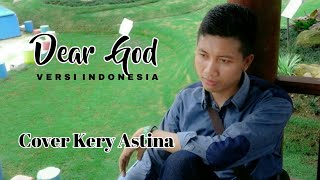 Dear God ( Versi Indonesia ) - Cover Kery Astina