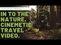 In to the nature cinemetic travel  by yogesh ambekar