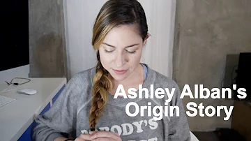 Ashley Alban's Origin Story