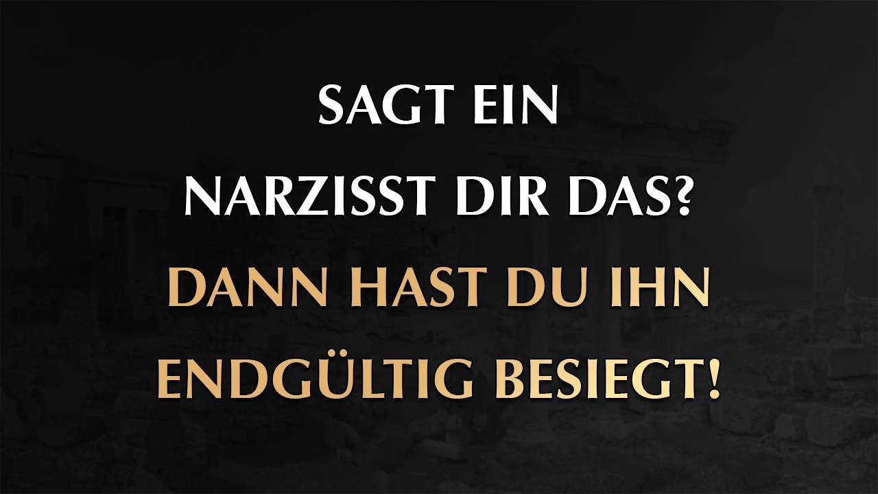 Wenn Narzissten DIESE verrückten Sachen sagen, haben SIE gesiegt! | Narzissmus