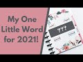 My 2021 One Little Word