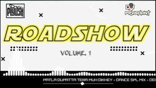 PATLA DUPATTA TERA ROADSHOW MIX HARYANVI DJ PIYUSH X DJ PRASHANT BHOPAL #djosl #djroadshow