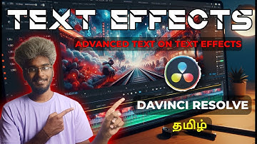 Best Text Effects in DaVinci Resolve – Easy Text Animation Tutorial! 🚀 | Tamil Tutorial 🎬